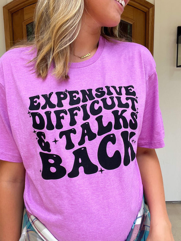 Expensive & Difficult Graphic Tee